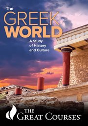 Greek world: a study of history and culture - season 1 cover image