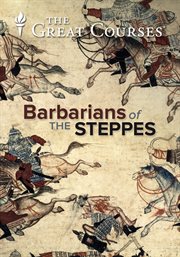 The barbarian empires of the Steppes cover image