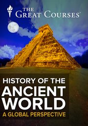 History of the ancient world : a global perspective cover image