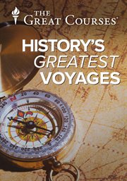 History's greatest voyages of exploration cover image