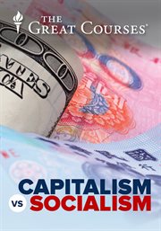 Capitalism vs. socialism: comparing economic systems cover image