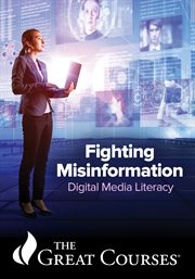 Fighting Misinformation: Digital Media Literacy cover image