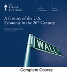 A history of the U.S. economy in the 20th century cover image