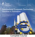 International economic institutions : globalism vs. nationalism cover image