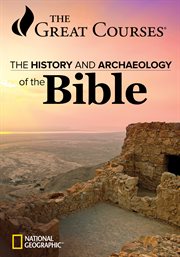 The History and Archaeology of the Bible