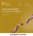 God and Mankind : Comparative Religions cover image
