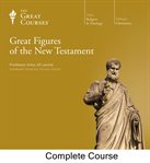 Great figures of the New Testament cover image