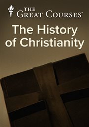 The history of Christianity : from the Disciples to the dawn of the Reformation cover image