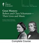 Great Masters : Robert and Clara Schumann - Their Lives and Music cover image