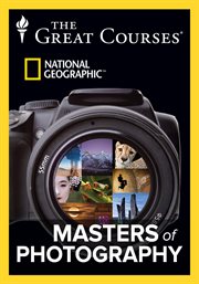 Masters of photography : learn photography from 12 National Geographic masters cover image