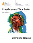 Creativity and Your Brain : Great Courses Audio cover image