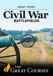 Great Tours: Civil War Battlefields cover image
