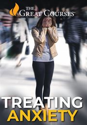 Treating Anxiety