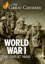 World War I: The "Great War". The century's initial catastrophe cover image
