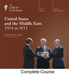 The United States and the Middle East : 1914 to 9/11 cover image