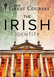 The Irish identity : independence, history, and literature cover image