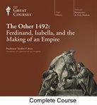The other 1492 : Ferdinand, Isabella, and the making of an empire cover image