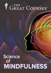 The science of mindfulness : a research-based path to well-being cover image