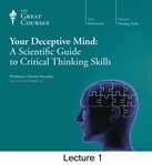 Your Deceptive Mind Your Deceptive Mind