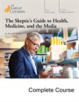The skeptic's guide to health, medicine, and the media. The Skeptic's Guide to Health, Medicine, and the Media cover image