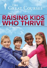 Scientific secrets for raising kids who thrive cover image