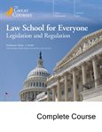 Law school for everyone: legislation and regulation cover image