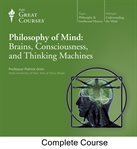Philosophy of mind : brains, consciousness, and thinking machines cover image