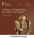 A history of England from the Tudors to the Stuarts. Part 4 of 4 cover image