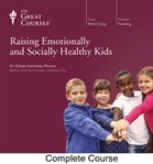 Raising emotionally and socially healthy kids cover image