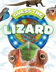 Guess the lizard cover image