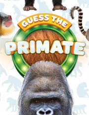 Guess the primate cover image