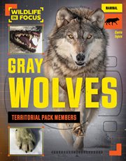 Gray Wolves: Territorial Pack Members cover image