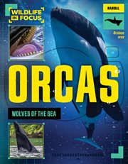 Orcas: Wolves of the Sea cover image