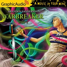 Cover image for Warbreaker (3 of 3) [Dramatized Adaptation]