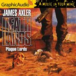 Plague lords [dramatized adaptation] cover image