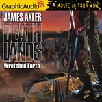 Wretched earth [dramatized adaptation] cover image