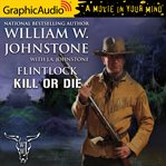 Kill or die [dramatized adaptation] cover image