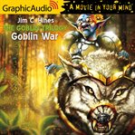 Goblin war [dramatized adaptation] cover image