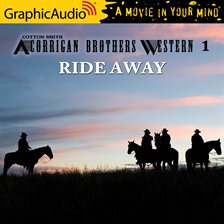 Cover image for Ride Away [Dramatized Adaptation]