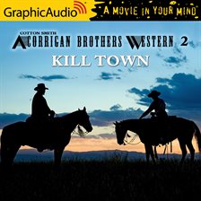 Cover image for Kill Town [Dramatized Adaptation]