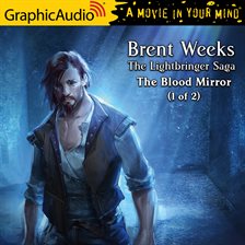 Cover image for The Blood Mirror (1 of 2) [Dramatized Adaptation]