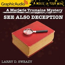 Cover image for See Also Deception [Dramatized Adaptation]