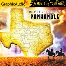 Cover image for Panhandle [Dramatized Adaptation]