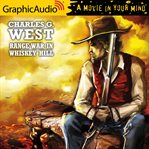 Range war in whiskey hill [dramatized adaptation] cover image