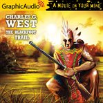 The blackfoot trail [dramatized adaptation] cover image