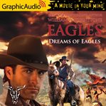 Dreams of eagles [dramatized adaptation] cover image