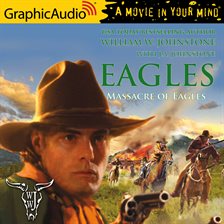 Cover image for Massacre of Eagles [Dramatized Adaptation]