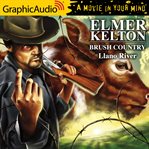 Brush country (2 of 2) [dramatized adaptation]. Llano River cover image
