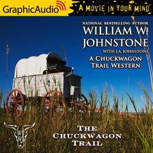 Cover image for The Chuckwagon Trail [Dramatized Adaptation]