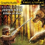 Killers of man [dramatized adaptation] : Jeston Nash cover image